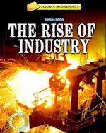 The Rise of Industry (1700 1800)
