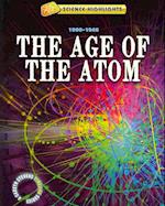 The Age of the Atom (1900 1946)