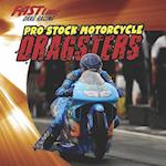 Pro Stock Motorcycle Dragsters