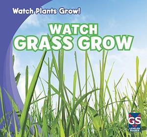 Watch Grass Grow