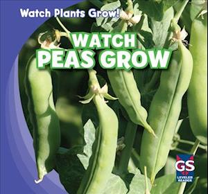 Watch Peas Grow