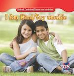 I Am Kind/Soy Amable