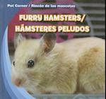 Furry Hamsters/Hamsteres Peludos