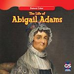 The Life of Abigail Adams