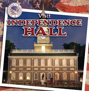 Visit Independence Hall