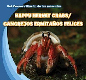 Happy Hermit Crabs/Cangrejos Ermitanos Felices