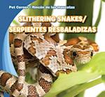 Slithering Snakes/Serpientes Resbaladizas