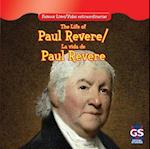 The Life of Paul Revere/La Vida de Paul Revere