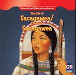The Life of Sacagawea / La Vida de Sacagawea
