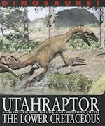 Utahraptor and Other Dinosaurs and Reptiles from the Lower Cretaceous