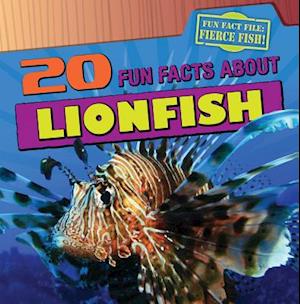 20 Fun Facts about Lionfish