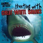 Hunting with Great White Sharks
