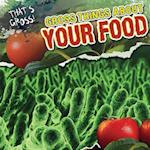 Gross Things about Your Food