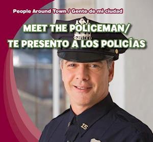 Meet the Policeman/Te Presento a Los Policias