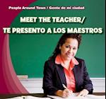 Meet the Teacher/Te Presento a Los Maestros