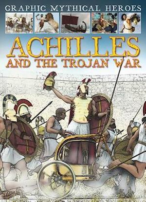 Achilles and the Trojan War