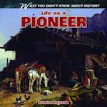 Life as a Pioneer