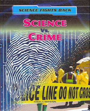 Science vs. Crime
