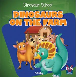 Dinosaurs on the Farm