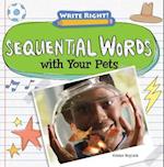 Sequential Words with Your Pets