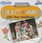 Subjects and Verbs with Your Neighbors