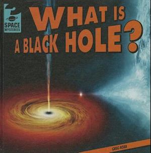 What Is a Black Hole?