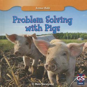 Problem Solving with Pigs