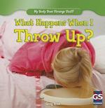 What Happens When I Throw Up?