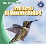 Itty Bitty Hummingbirds