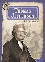 Thomas Jefferson in His Own Words