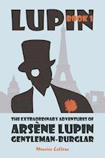 The Extraordinary Adventures of Arsène Lupin, Gentleman-Burglar 