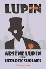 Arsène Lupin vs. Herlock Sholmes