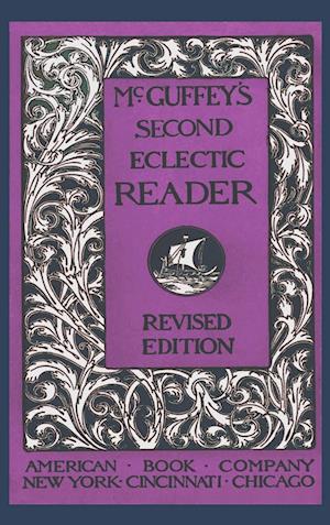 McGuffey's Second Eclectic Reader (Revised)