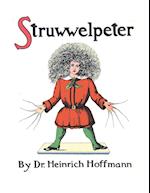 Struwwelpeter, or Pretty Stories and Funny Pictures 