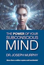 The Power of Your Subconscious Mind