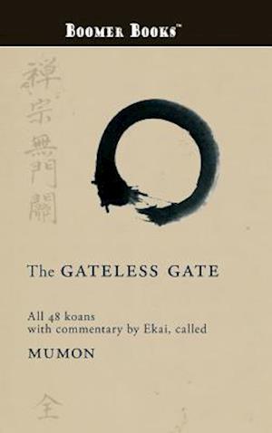 Gateless Gate