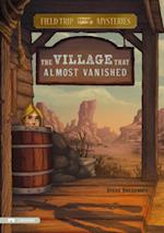 Village That Almost Vanished