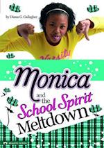 Monica and the School Spirit Meltdown