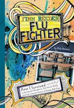 Finn Reeder, Flu Fighter