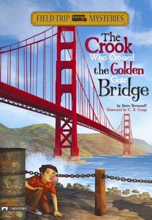 Crook Who Crossed the Golden Gate Bridge