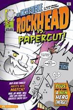 Incredible Rockhead vs Papercut!