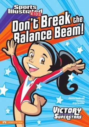 Don't Break the Balance Beam!