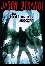 Mothman's Shadow