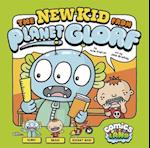 The New Kid from Planet Glorf