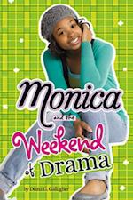 Monica and the Weekend of Drama