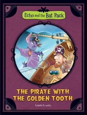 Pirate with the Golden Tooth