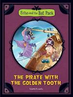 Pirate with the Golden Tooth