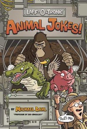 Laff-O-Tronic Animal Jokes (Laff-O-Tronic Joke Books!)