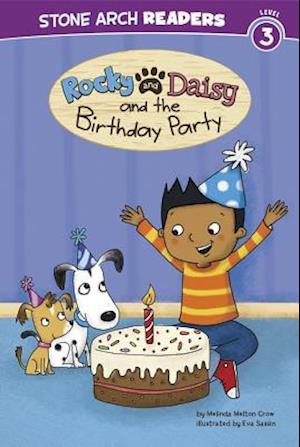 Rocky and Daisy and the Birthday Party