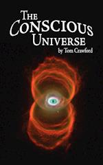 The Conscious Universe